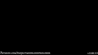 MudBlood Prologue v.0.68.3.9 Animations