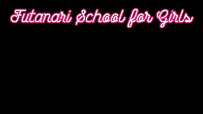 Futanari School for Girls - Trailer