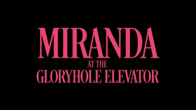 Miranda At The Gloryhole Elevator Part 01 Intro